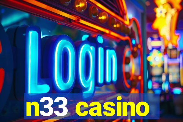 n33 casino